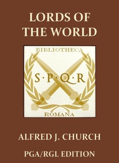 Alfred J. Church - Lords Of The World