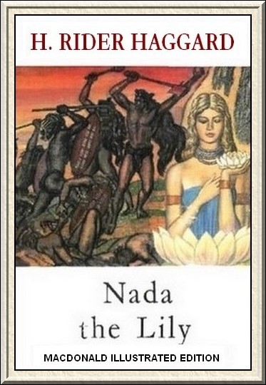 MacDonald Illustrated Edition of 'Nada The Lily'